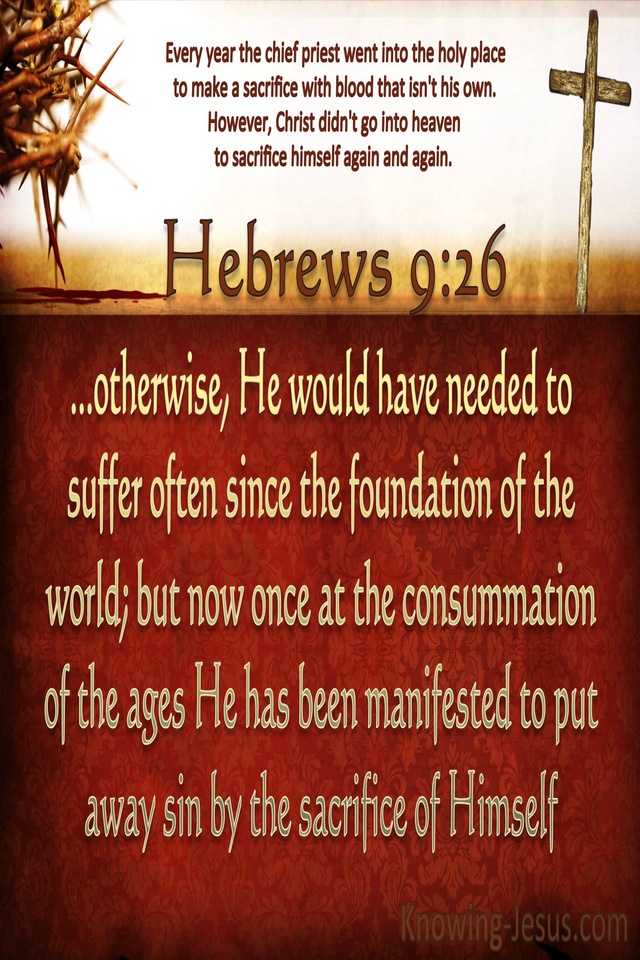 Hebrews 9:26 He Appeared To Put Away Sin (brown)